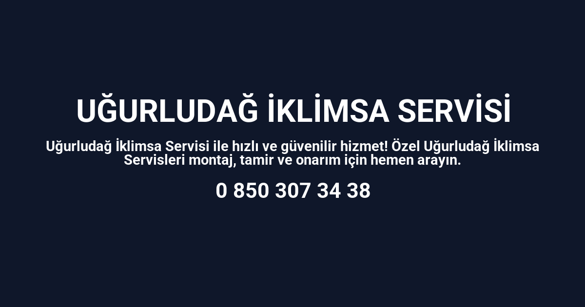 Uğurludağ İklimsa Servisi